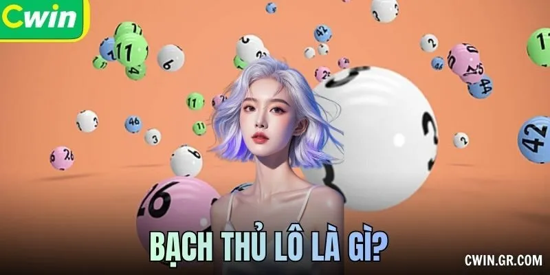 bạch thủ lô là gì