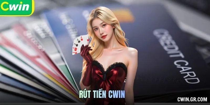 rút tiền CWIN